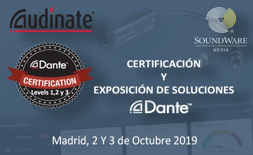 Certificación y exposición de soluciones Audinate (Madrid, 2 y 3 de Octubre)